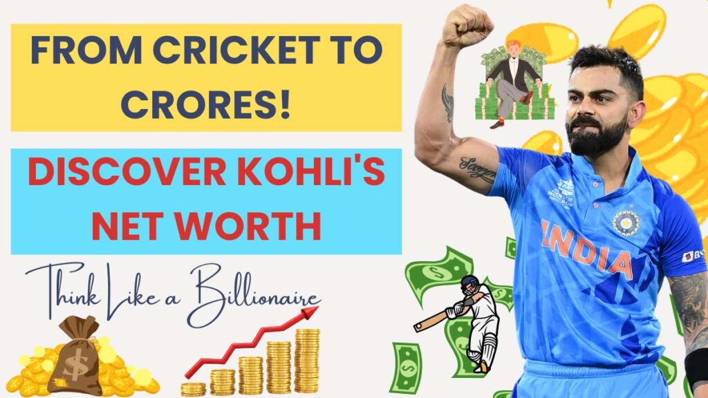 Virat Kohli Net Worth