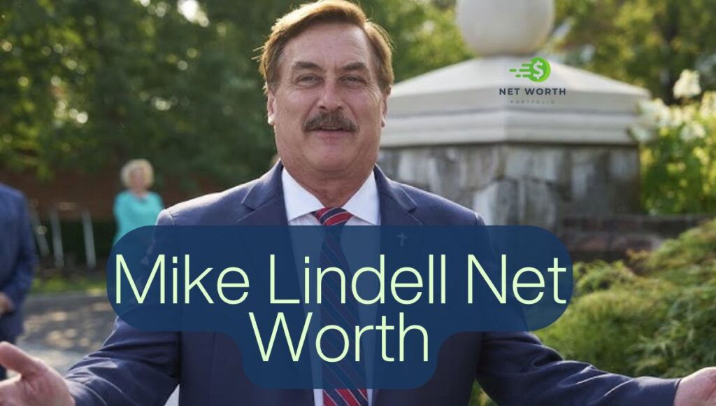 Mike Lindell Net Worth