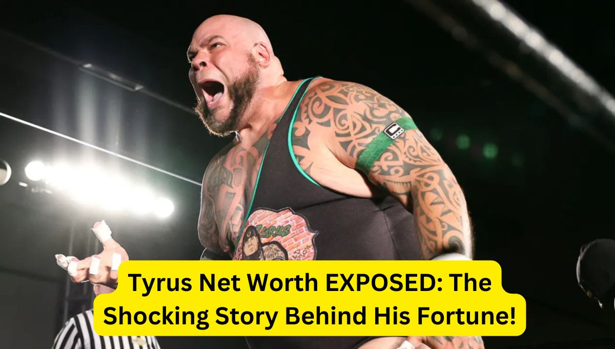 Tyrus Net Worth